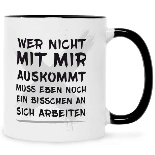 Bedruckte Tasse mit Spruch Wer nicht mit mir auskommt