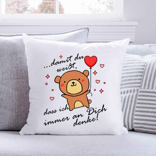 Bedrucktes Kissen mit Spruch Damit du weißt, dass ich immer an Dich denke