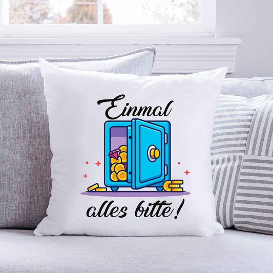 Bedrucktes Kissen mit Spruch Einmal alles bitte
