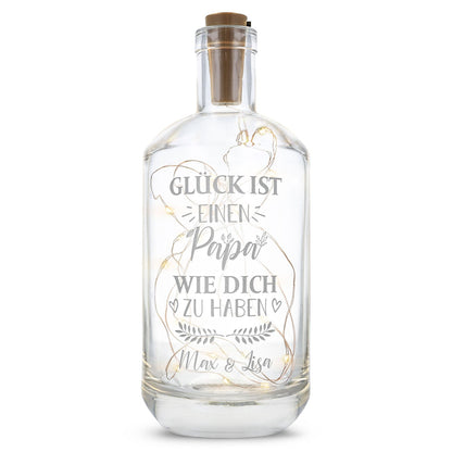 Flaschenlicht mit LED-Lichterkette und Gravur "Glück ist einen Papa wie dich zu haben"