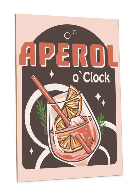 Holzschild mit Aperol Spritz Motiv - Aperol O Clock - Geschenk für Aperol Liebhaber