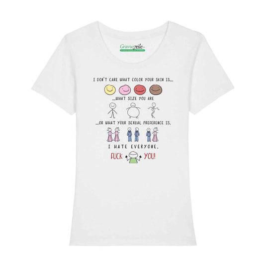 Bedrucktes T-Shirt für Damen - I hate everyone