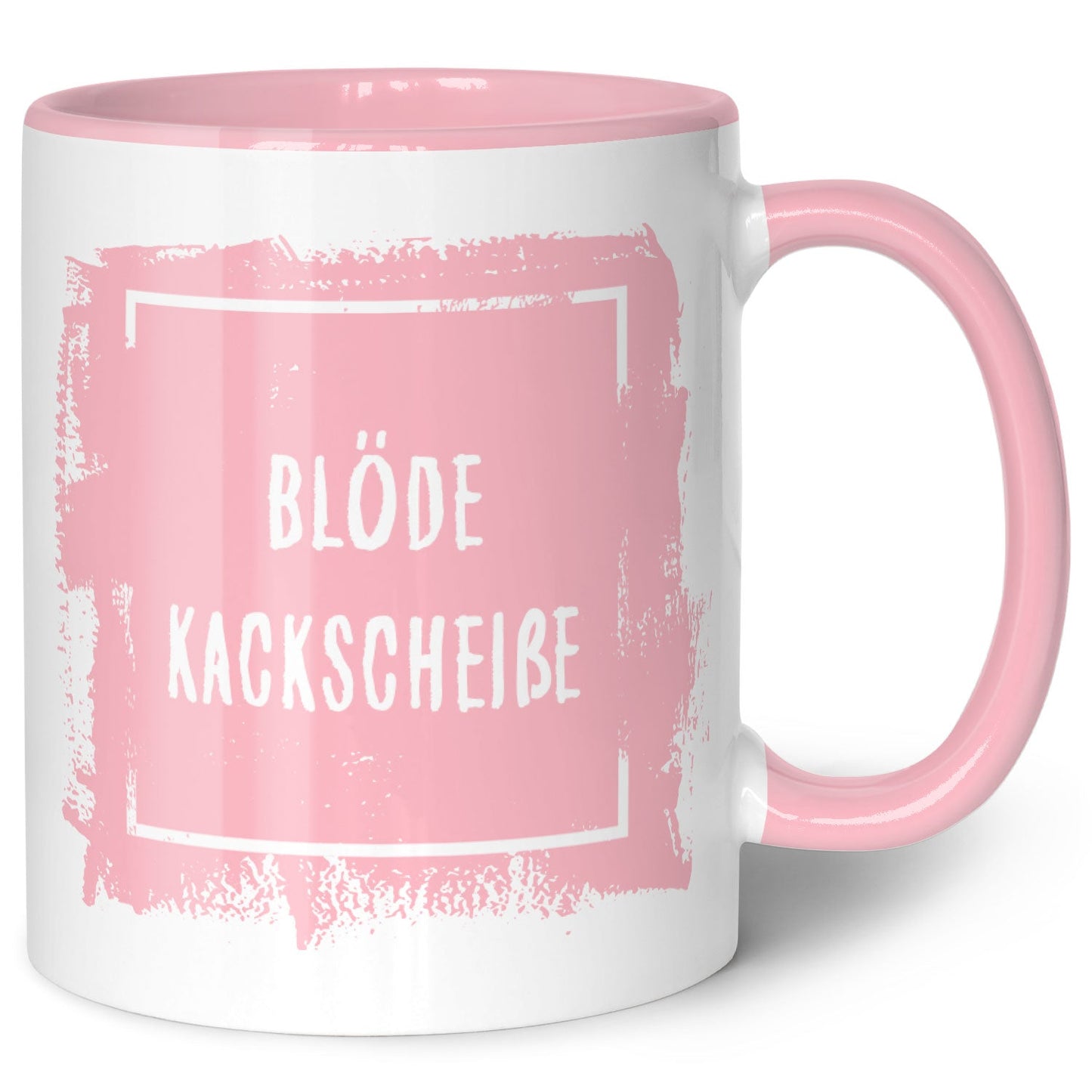 Bedruckte Tasse mit Spruch - Blöde Kackscheiße