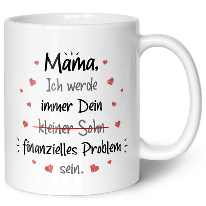 Bedruckte Tasse mit Spruch Finanzielle Belastung