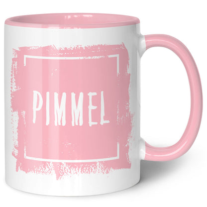 Bedruckte Tasse mit Spruch - "Pimmel"