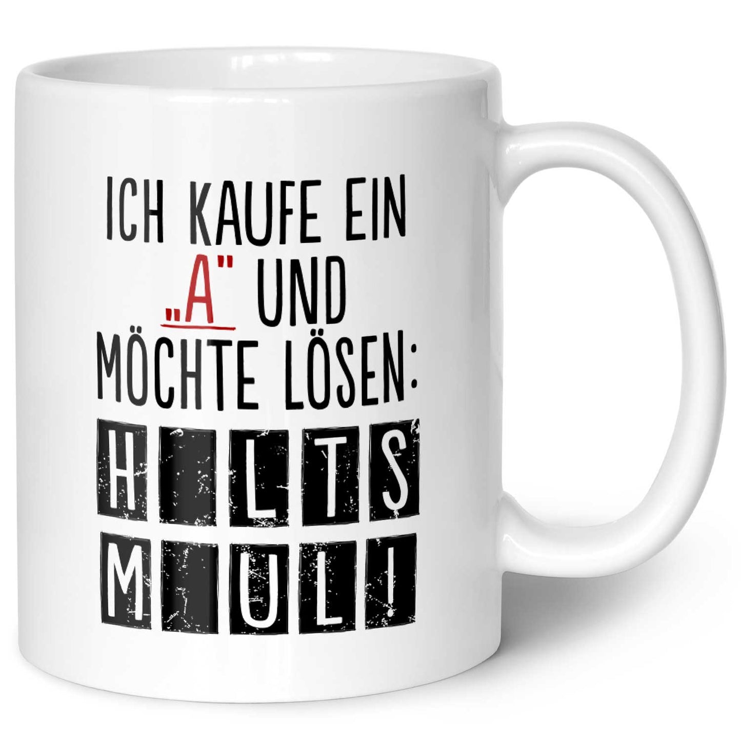 Bedruckte Tasse mit Spruch - Ich kaufe ein A