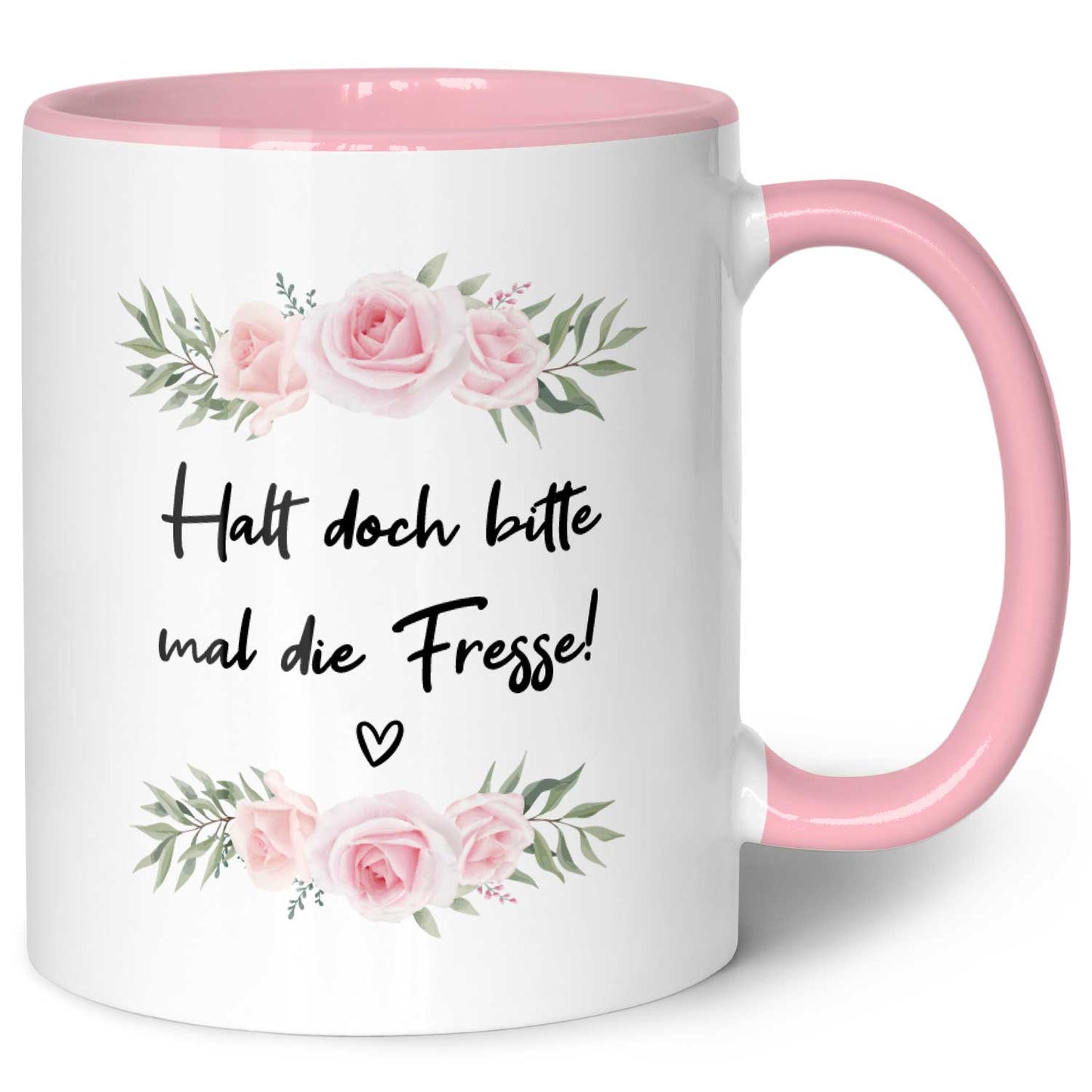 Bedruckte Tasse mit Spruch - "Halt doch bitte mal die Fresse!"