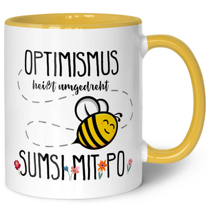 Bedruckte Tasse mit Spruch - Optimismus heißt umgedreht Sumsi mit Po