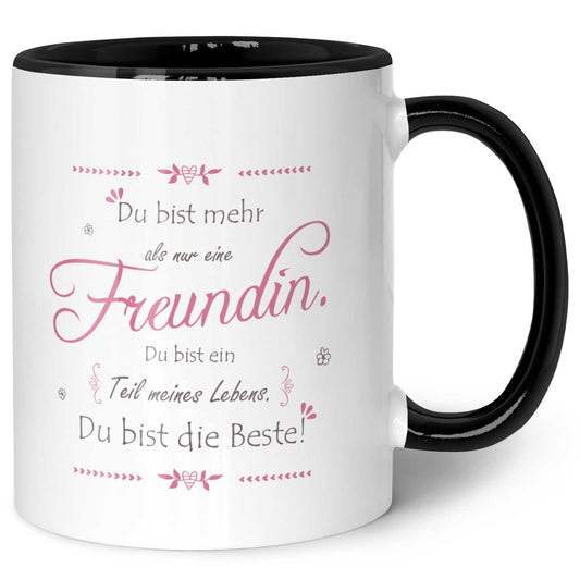 Bedruckte Tasse mit Spruch - "Du bist mehr als nur eine Freundin"