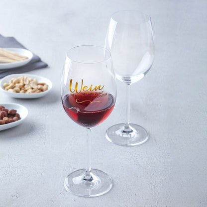 Leonardo Weinglas mit UV-Druck "Wein, weil man zu alt ist für Bärchenpflaster"