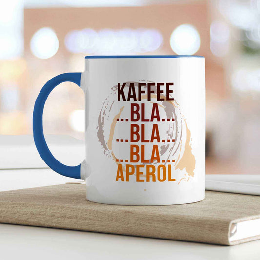 Bedruckte Tasse mit Aperol Spritz Motiv - Kaffee bla bla bla Aperol - Aperol Geschenk