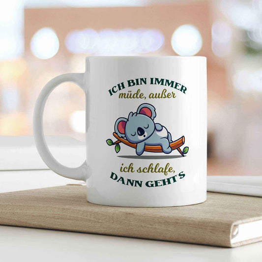 Bedruckte Tasse mit Spruch - Ich bin immer müde