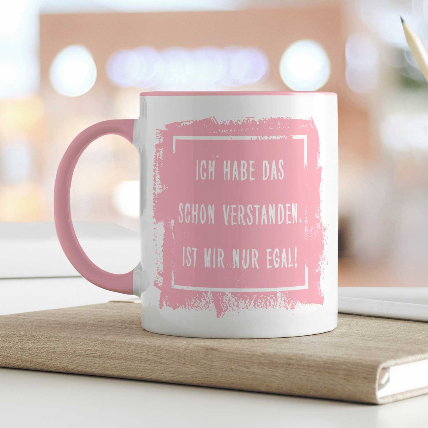Bedruckte Tasse mit Spruch - "Ich habe das schon verstanden. Ist mir nur egal!"