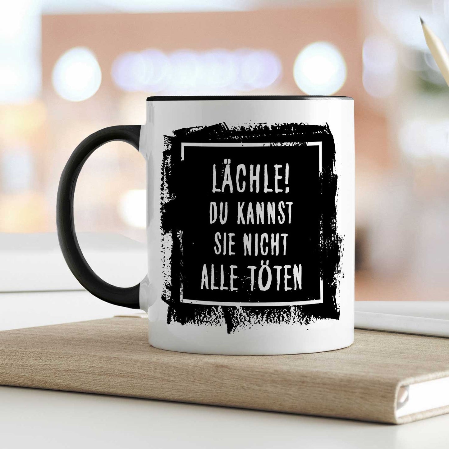 Bedruckte Tasse mit Spruch - "Lächle! Du kannst sie nicht alle töten"