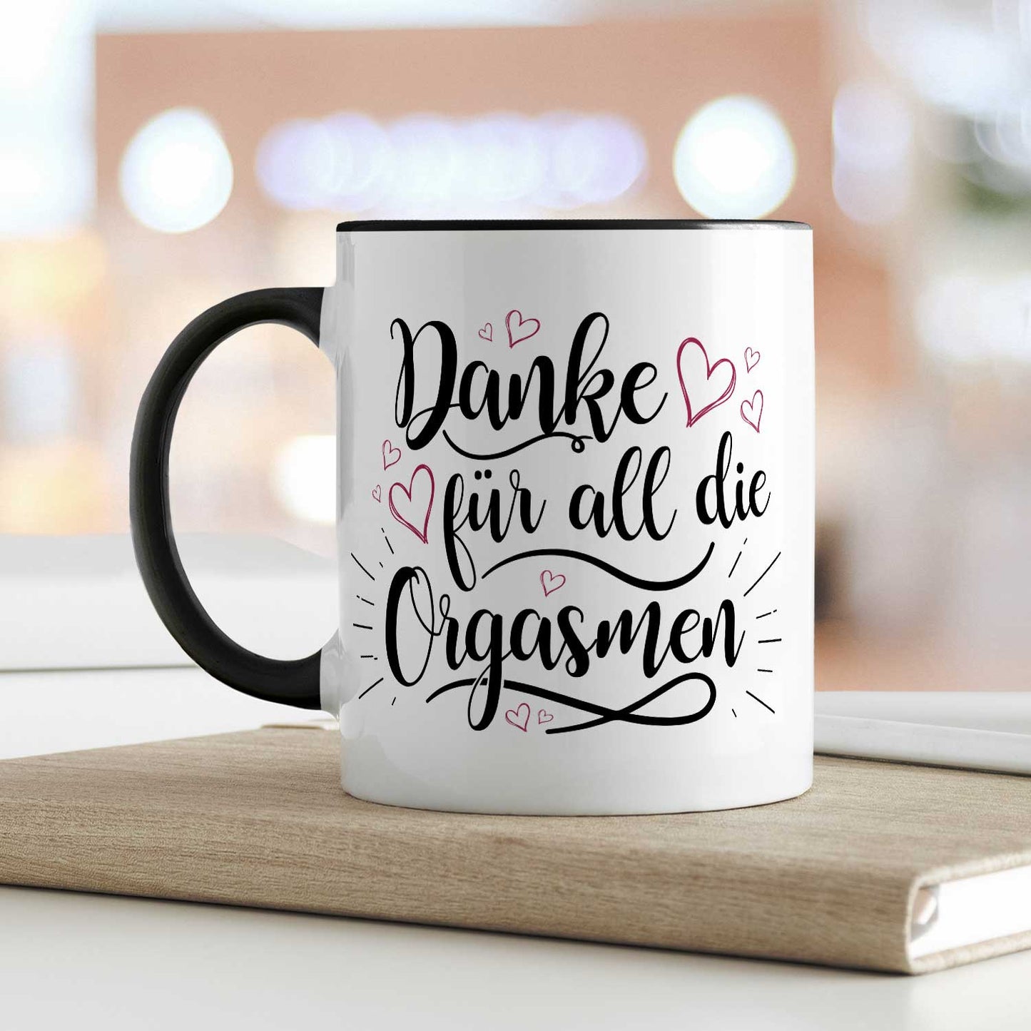 Bedruckte Tasse mit Spruch - Danke für all die Orgasmen