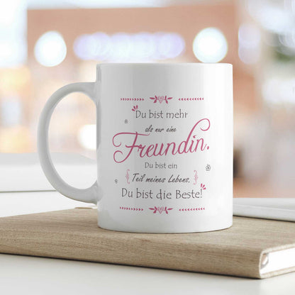 Bedruckte Tasse mit Spruch - "Du bist mehr als nur eine Freundin"