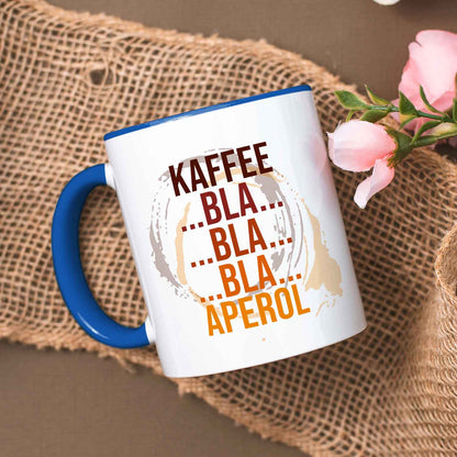 Bedruckte Tasse mit Aperol Spritz Motiv - Kaffee bla bla bla Aperol - Aperol Geschenk