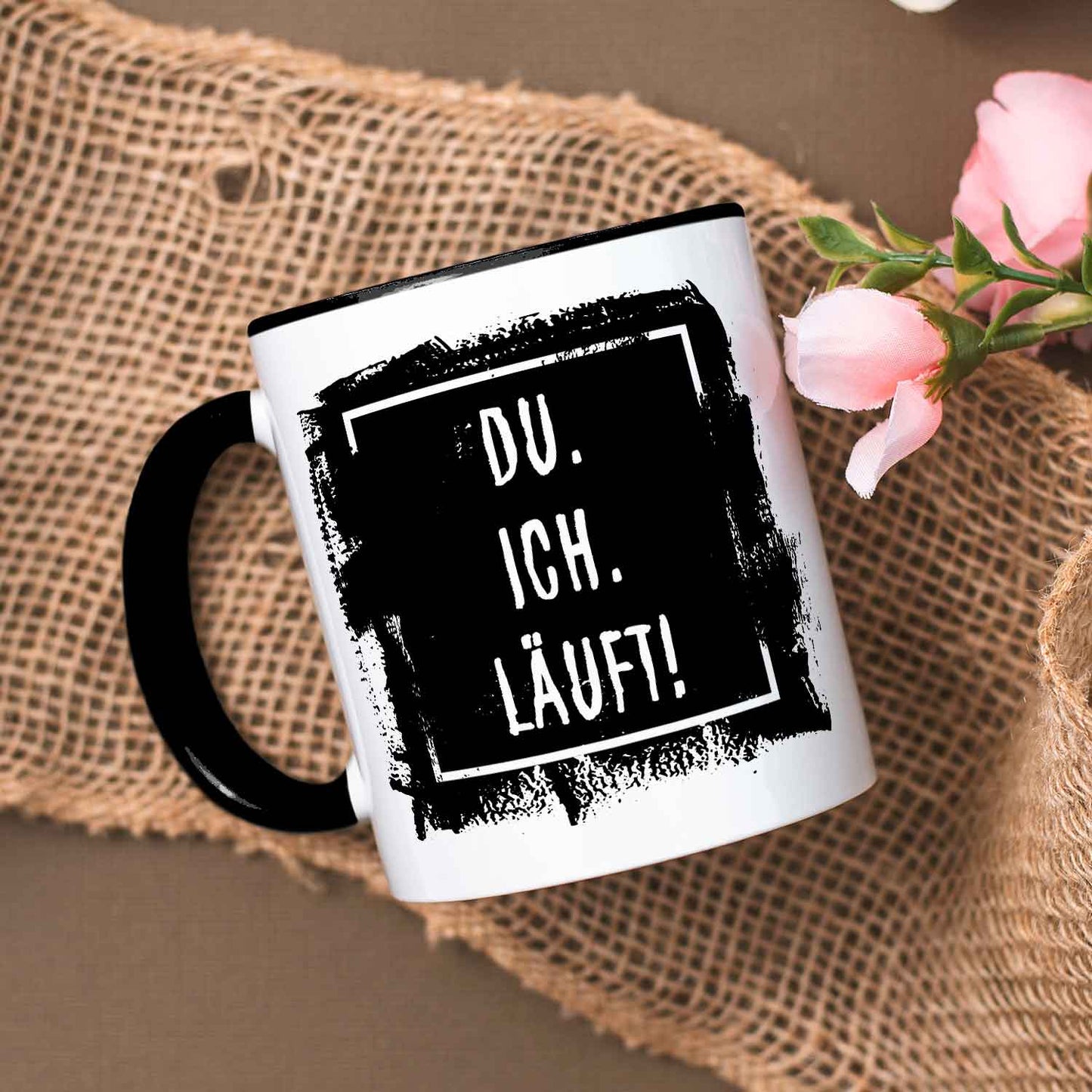 Bedruckte Tasse mit Spruch - Du. Ich. Läuft!
