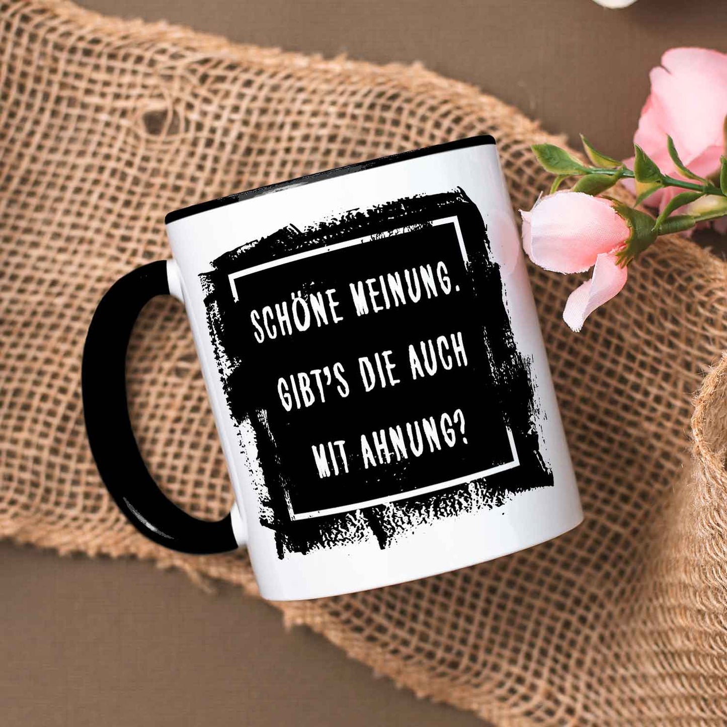 Bedruckte Tasse mit Spruch - "Schöne Meinung"