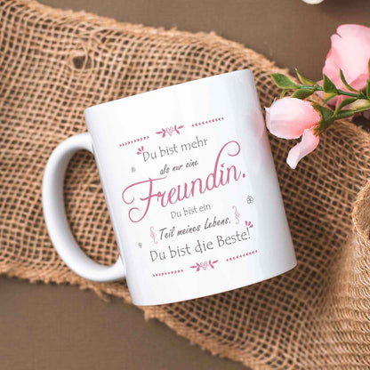 Bedruckte Tasse mit Spruch - "Du bist mehr als nur eine Freundin"