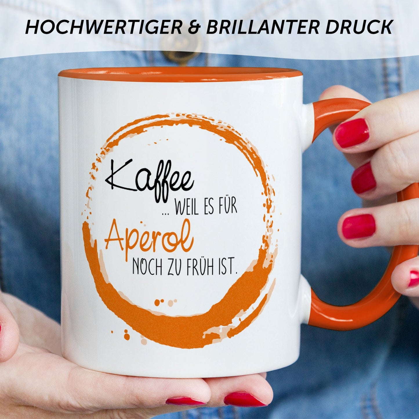 Bedruckte Tasse mit Aperol Spritz Motiv - Kaffee , weil es für Aperol noch zu früh ist