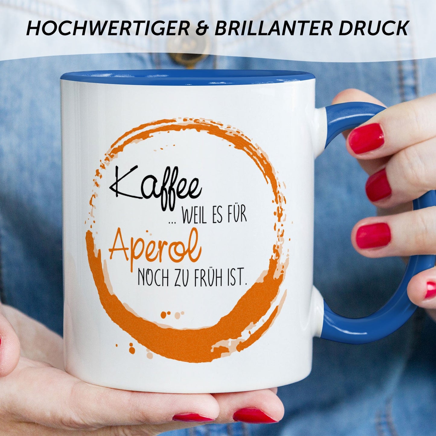 Bedruckte Tasse mit Aperol Spritz Motiv - Kaffee , weil es für Aperol noch zu früh ist