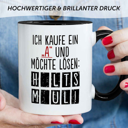Bedruckte Tasse mit Spruch - Ich kaufe ein A