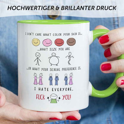 Bedruckte Tasse mit Spruch - "I hate everyone"