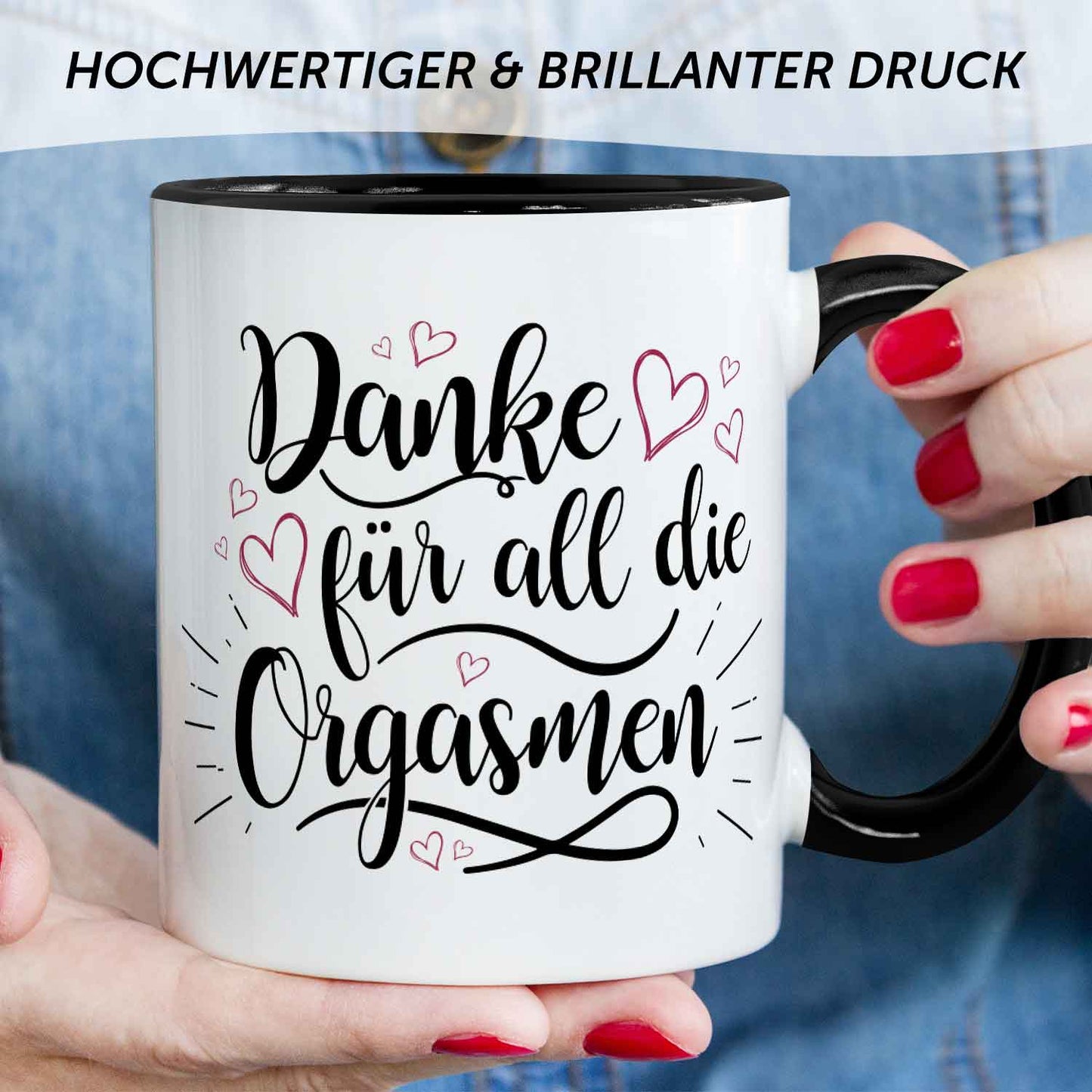 Bedruckte Tasse mit Spruch - Danke für all die Orgasmen