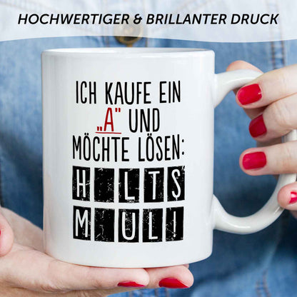 Bedruckte Tasse mit Spruch - Ich kaufe ein A