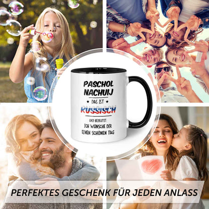 Bedruckte Tasse mit Spruch Paschol Nachuij