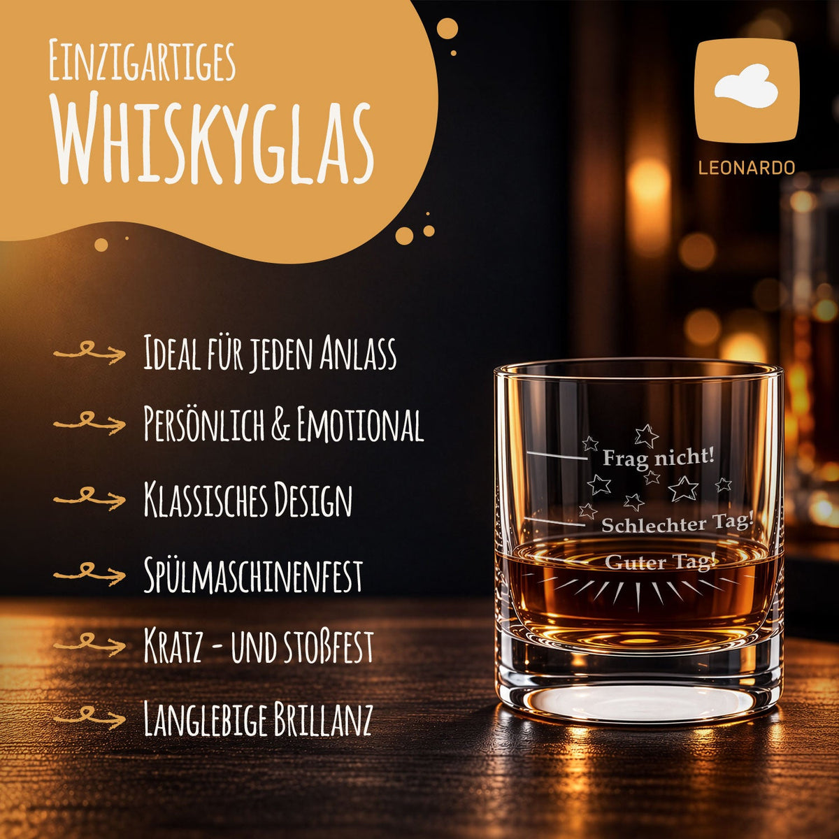 Leonardo Whiskyglas "Schlechter Tag, Guter Tag, Frag nicht!"