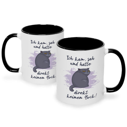 Bedruckte Tasse mit Spruch Ich kam, sah und hatte direkt keinen Bock V2