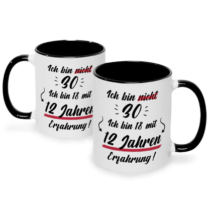 Bedruckte Tasse mit Spruch Ich bin nicht 30