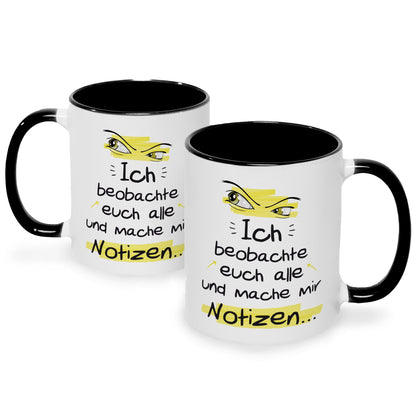 Bedruckte Tasse mit Spruch Ich beobachte euch alle