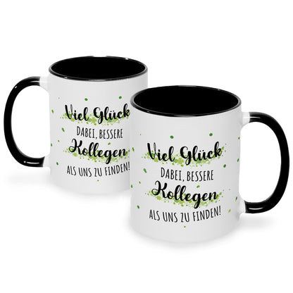 Bedruckte Tasse mit Spruch Bessere Kollegen