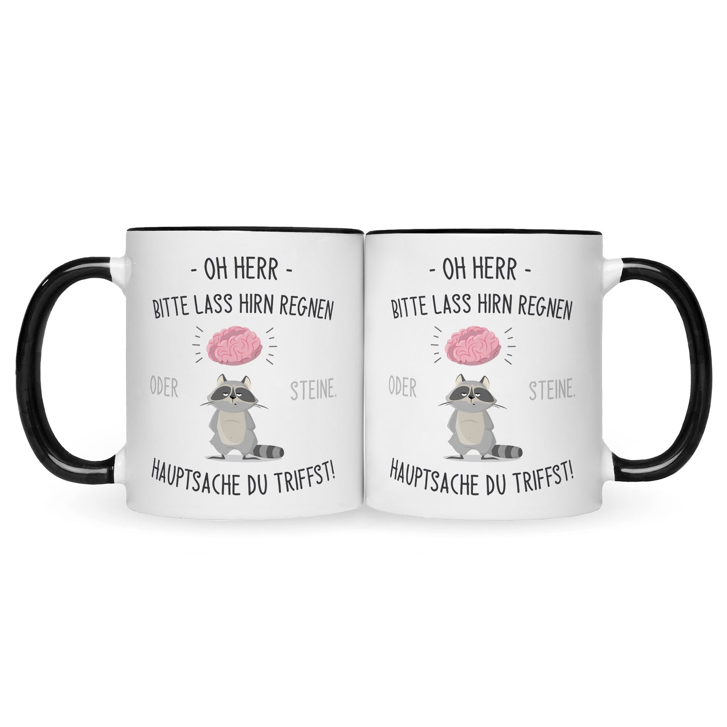 Bedruckte Tasse mit Spruch Herr lass Hirn regnen!