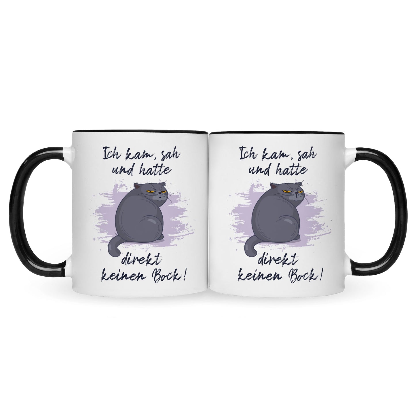 Bedruckte Tasse mit Spruch Ich kam, sah und hatte direkt keinen Bock V2