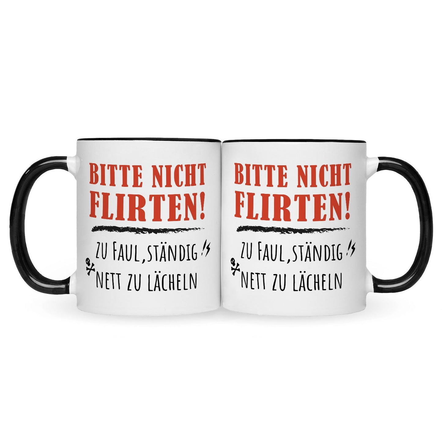 Bedruckte Tasse mit Spruch Bitte nicht Flirten!