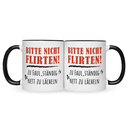 Bedruckte Tasse mit Spruch Bitte nicht Flirten!