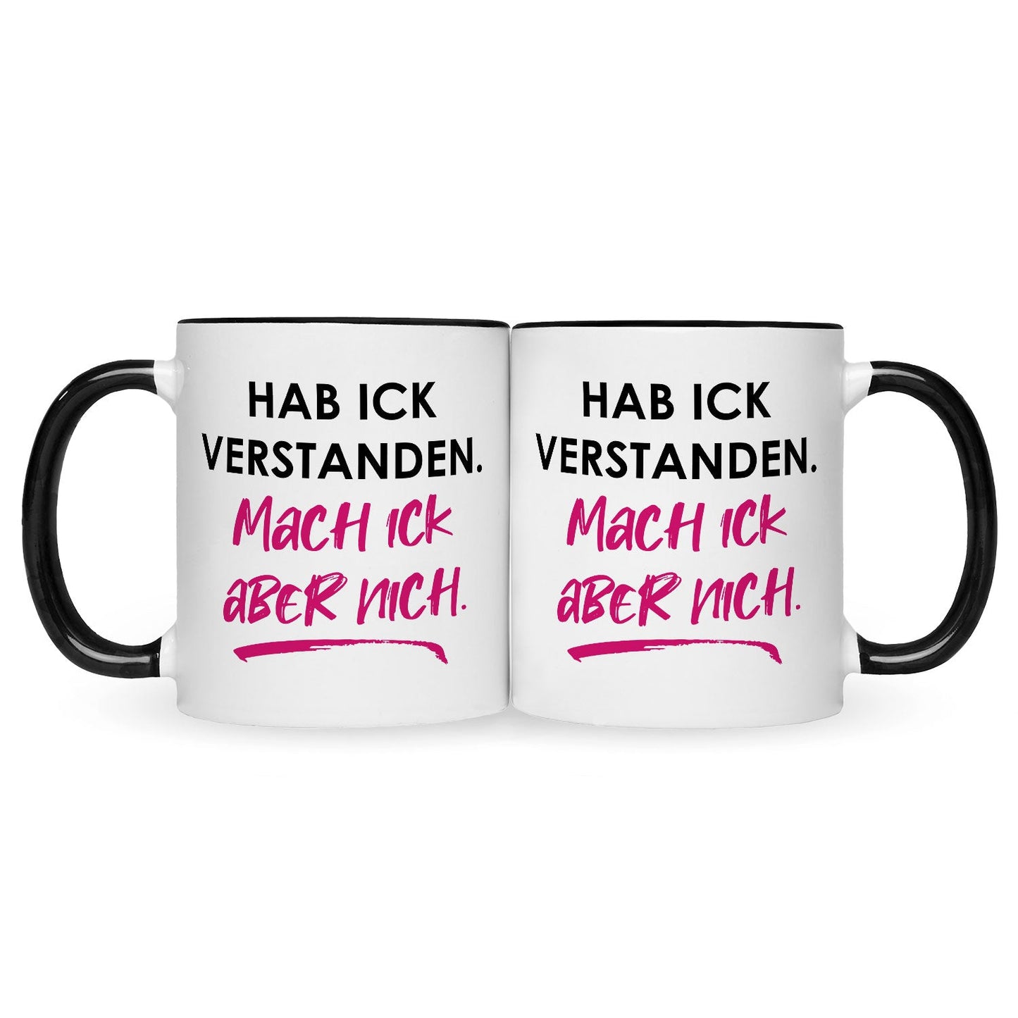 Bedruckte Tasse mit Spruch Hab ick verstanden