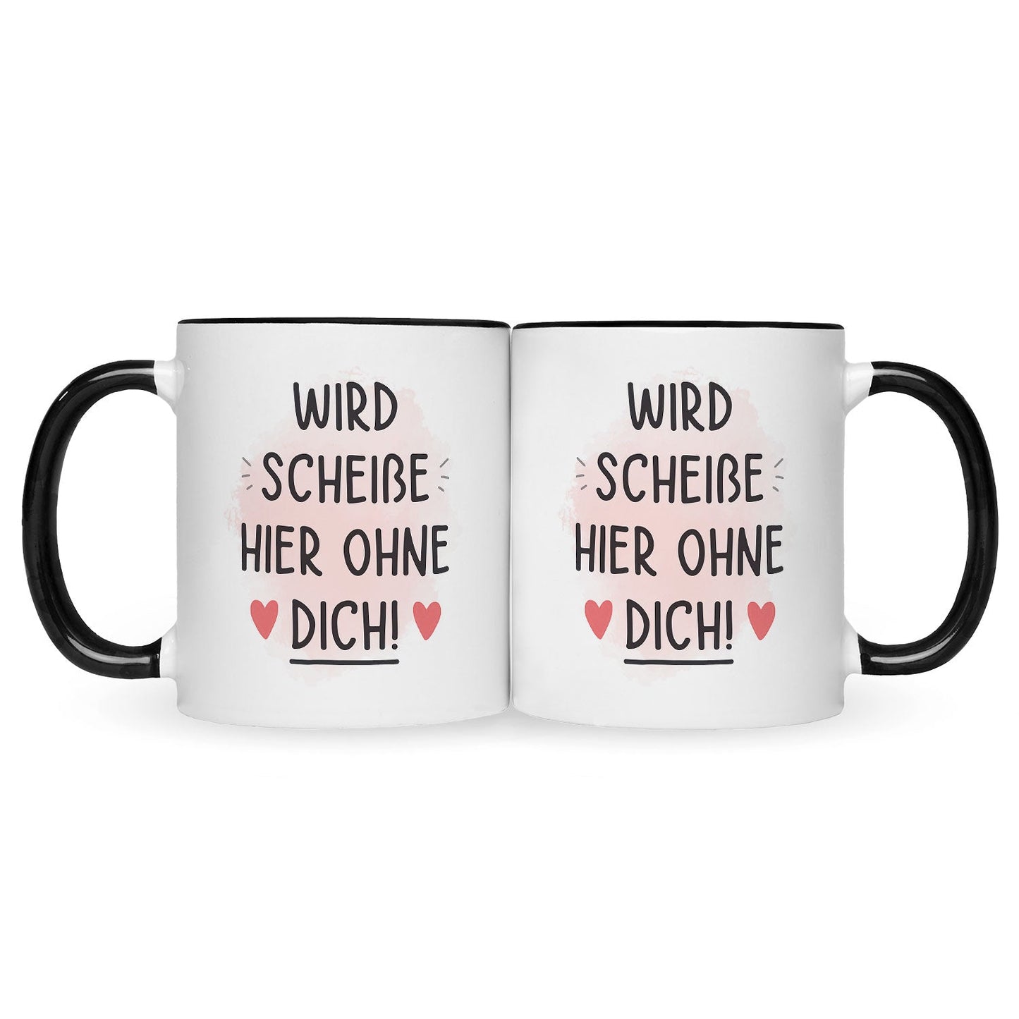 Bedruckte Tasse mit Spruch Wird scheiße ohne dich