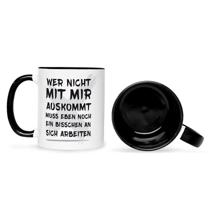 Bedruckte Tasse mit Spruch Wer nicht mit mir auskommt