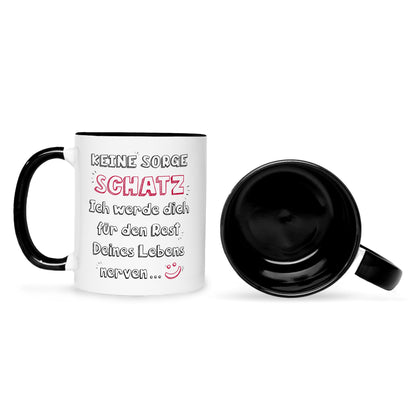 Bedruckte Tasse mit Spruch Schatz ich werde dich nerven