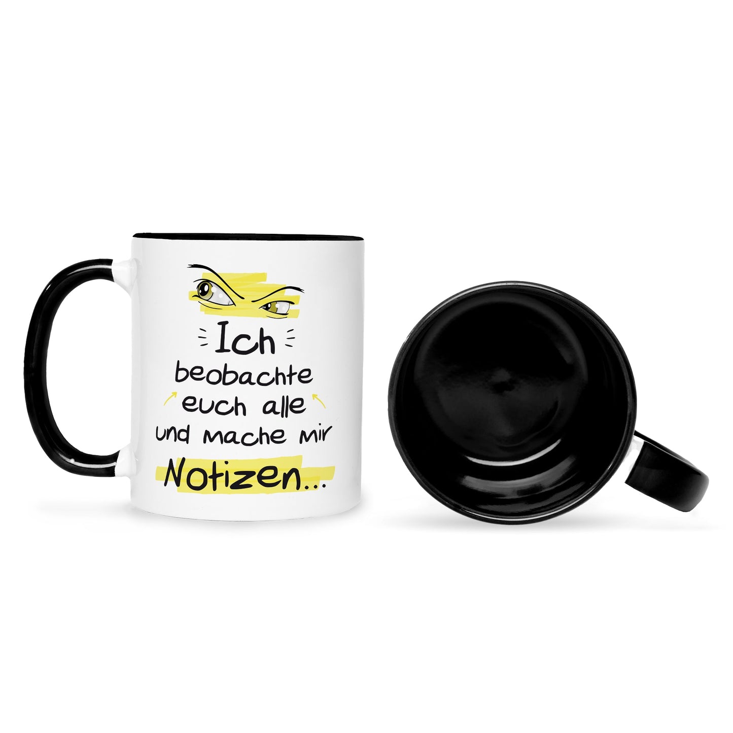 Bedruckte Tasse mit Spruch Ich beobachte euch alle