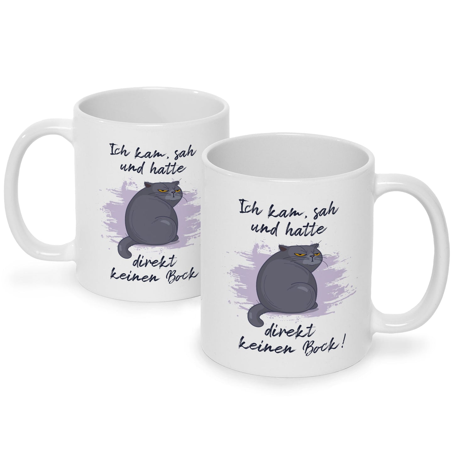 Bedruckte Tasse mit Spruch Ich kam, sah und hatte direkt keinen Bock V2