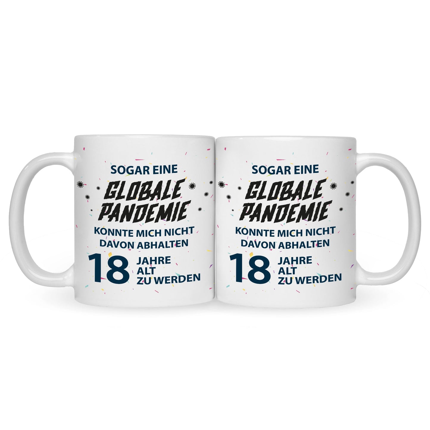 Bedruckte Tasse Pandemie Geburtstag