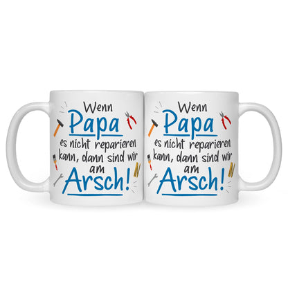 Bedruckte Tasse mit Spruch Wenn Papa es nicht reparieren kann