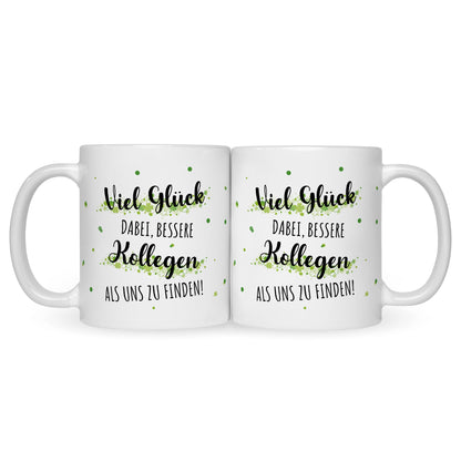 Bedruckte Tasse mit Spruch Bessere Kollegen