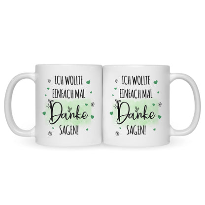 Bedruckte Tasse mit Spruch Wollte einfach mal danke sagen